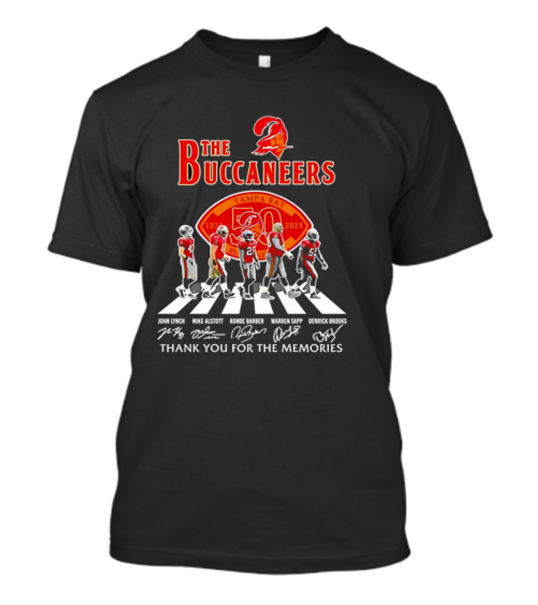 The Buccaneers 1974 2024 Tampa Bay Walking Across Thank You For The Memories John Lynch Mike Alstott Ronde Barber Warren Sapp Derrick Brooks Signatures T-Shirt