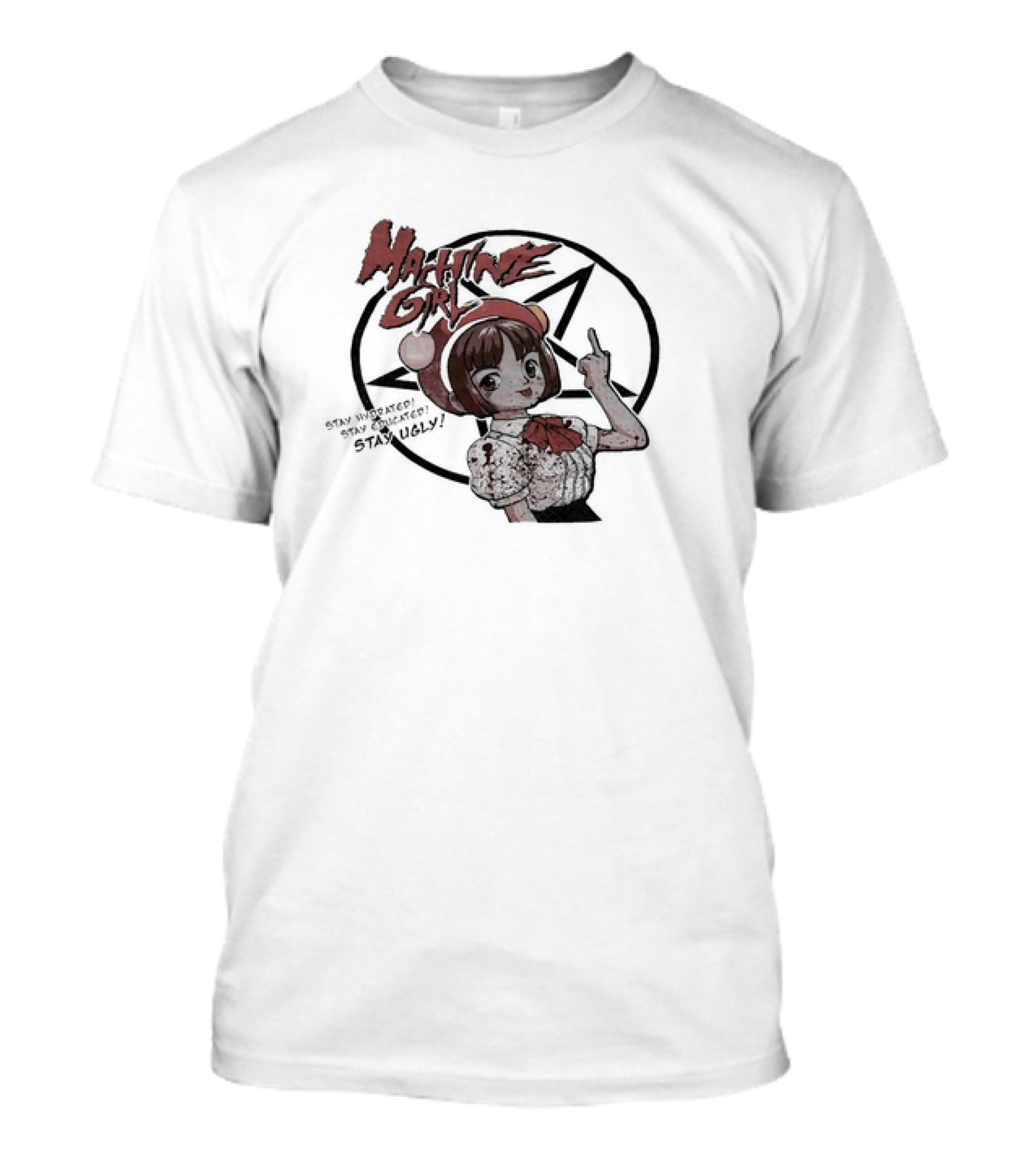 Machine Girl Stay Hydrated Stay Educated Stay Ugly Star Symbol Anime Character T-Shirt