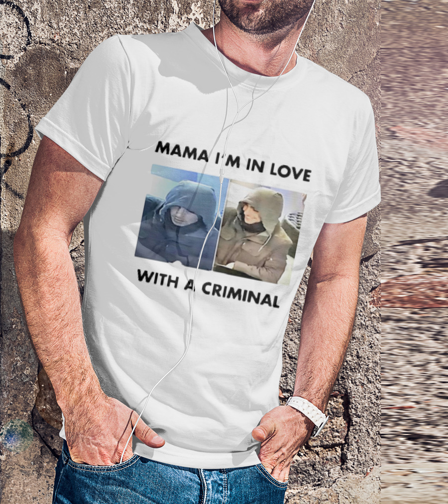 Mama I’m In Love With A Criminal Luigi Mangione Hoodie Images T-Shirt