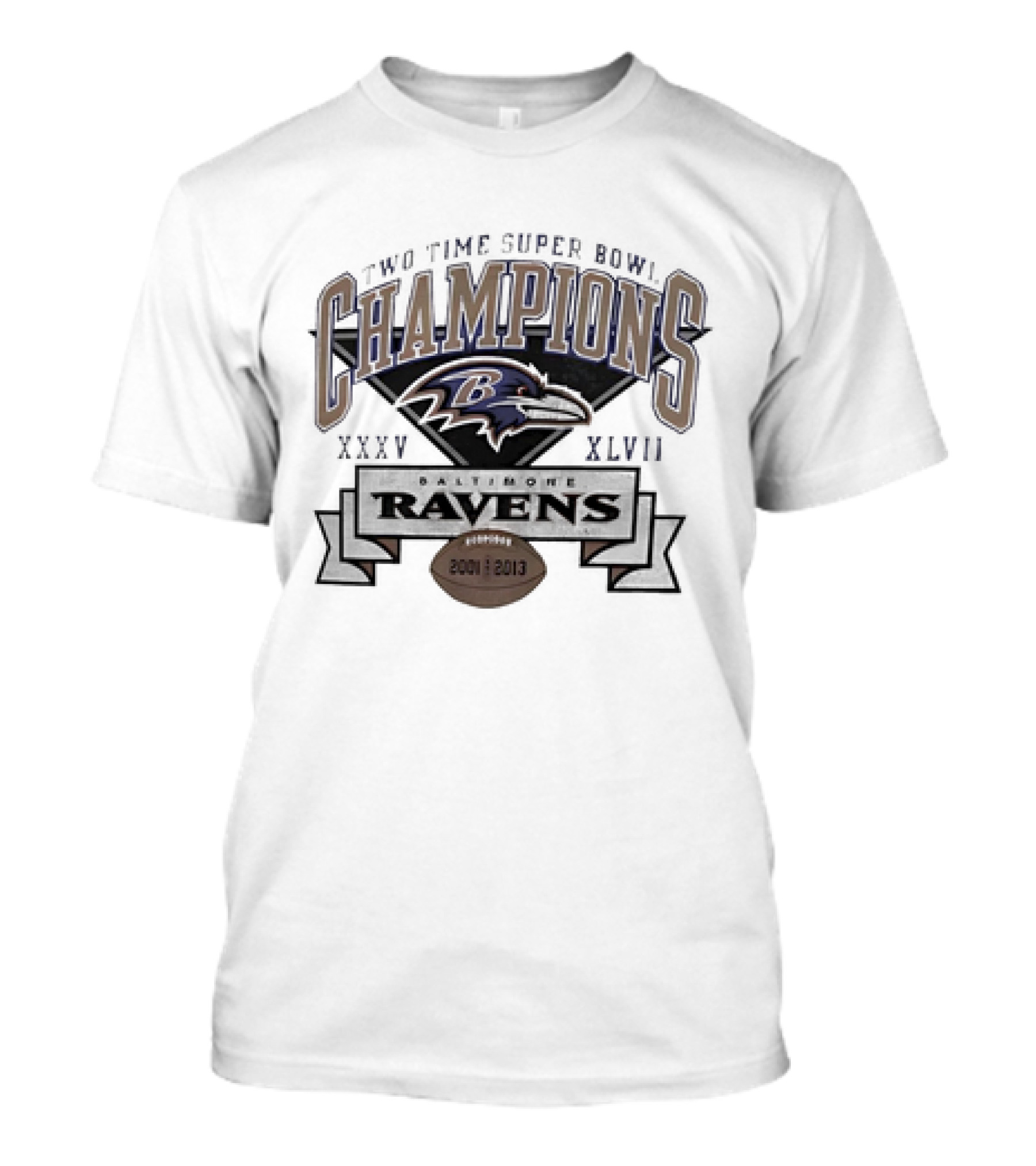 Baltimore Ravens Two Time Super Bowl Champions XXXV XLVII 2000 2013 Ravens T-Shirt