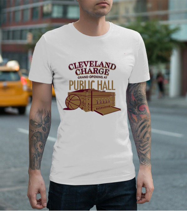 Cleveland Charge Grand Opening At Public Hall Basketball Event T-Shirt