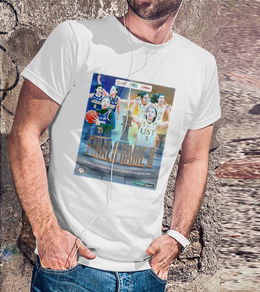 NU Lady Bulldogs Vs UST Growling Tigers Finals Game 3 December 18 Smart Araneta Coliseum 4PM T-Shirt