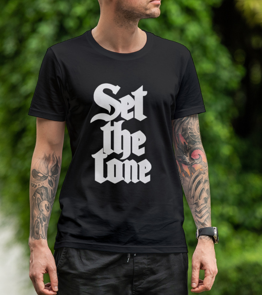 Set The Tone Gothic Font T-Shirt