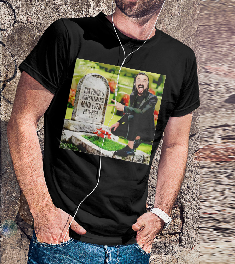 CM Punk's WrestleMania Main Event 2024-2024 Drew McIntyre Graveyard T-Shirt