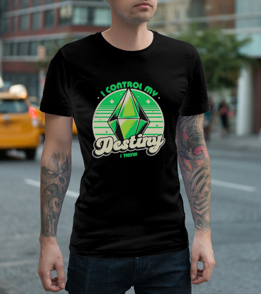 I Control My Destiny I Think Green Diamond with Stars T-Shirt