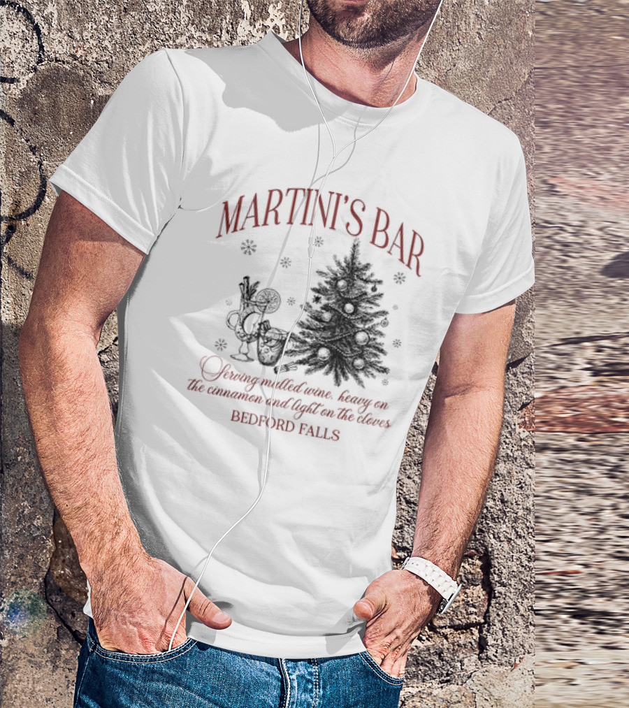 Martini's Bar Serving Mulled Wine Bedford Falls Christmas Tree T-Shirt