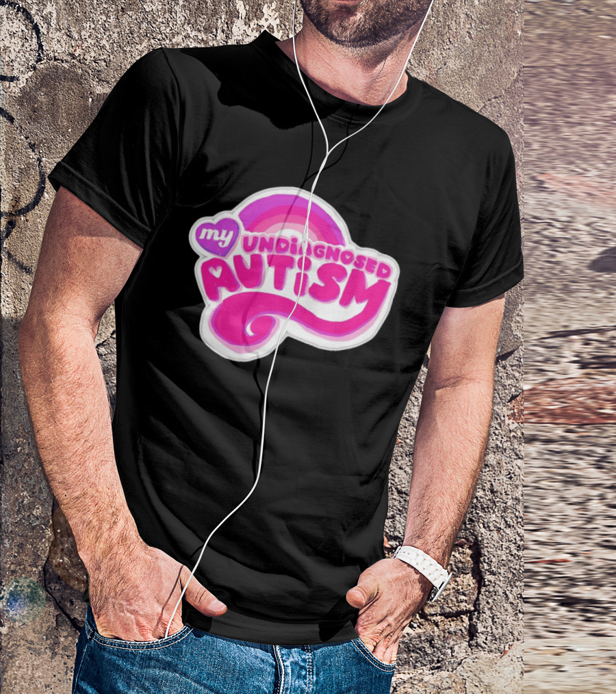 My Undiagnosed Autism Pink Rainbow T-Shirt
