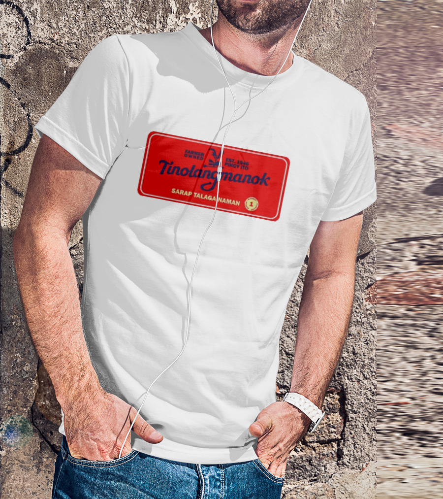 Farmer Owned Tinolang Manok Est. 1946 Pinoy Ito Sarap Talaga Naman T-Shirt