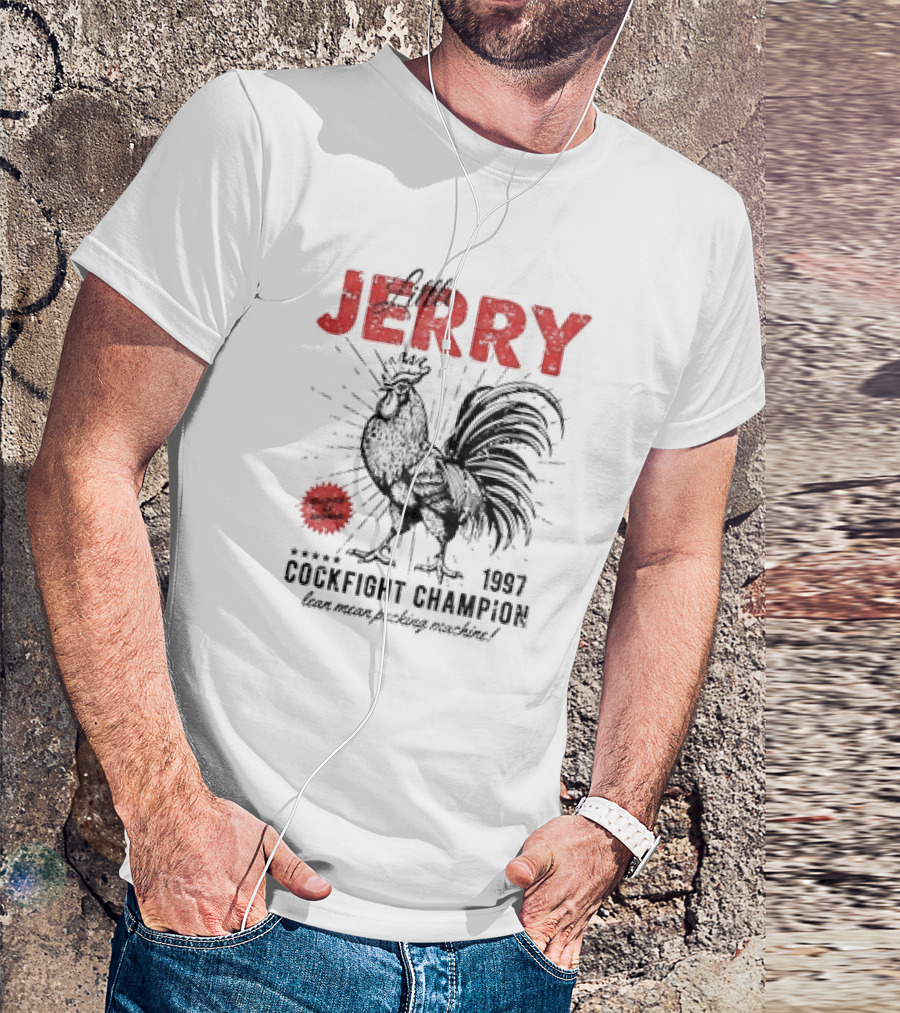 Little Jerry 1997 Cockfight Champion Lean Mean Pecking Machine T-Shirt
