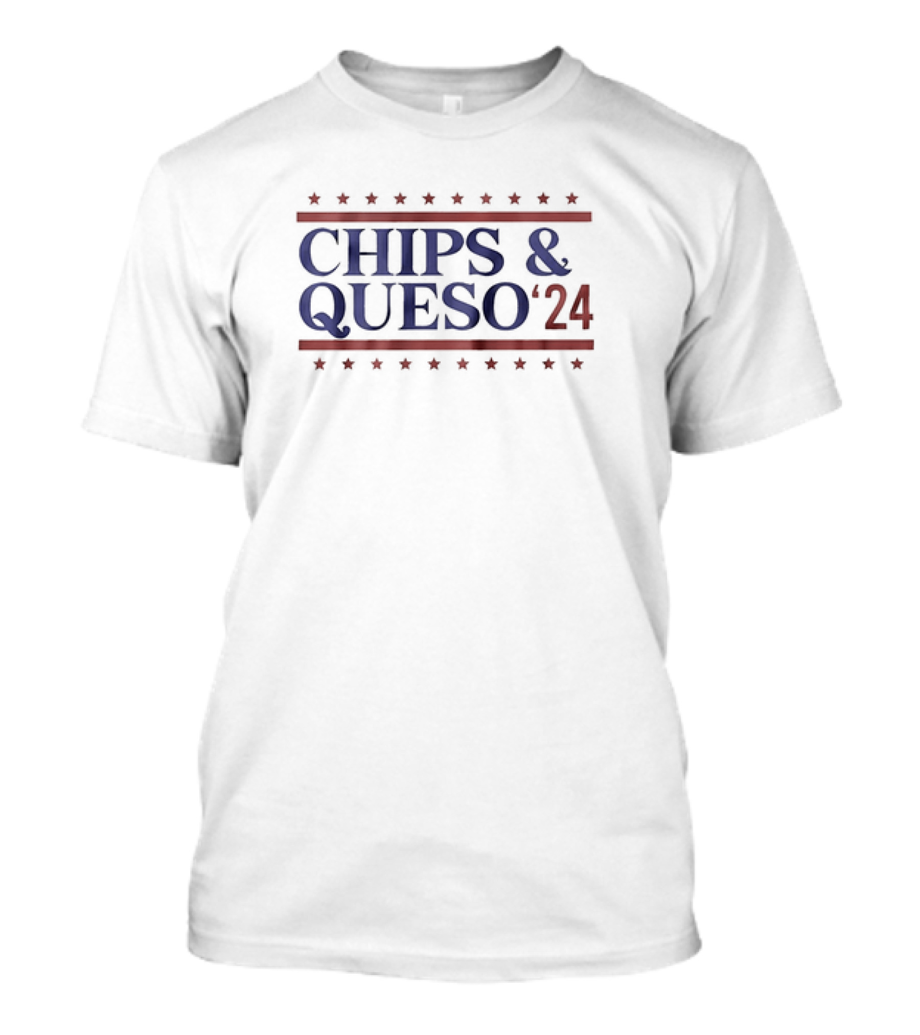 Chips And Queso '24 Election Theme With Stars T-Shirt