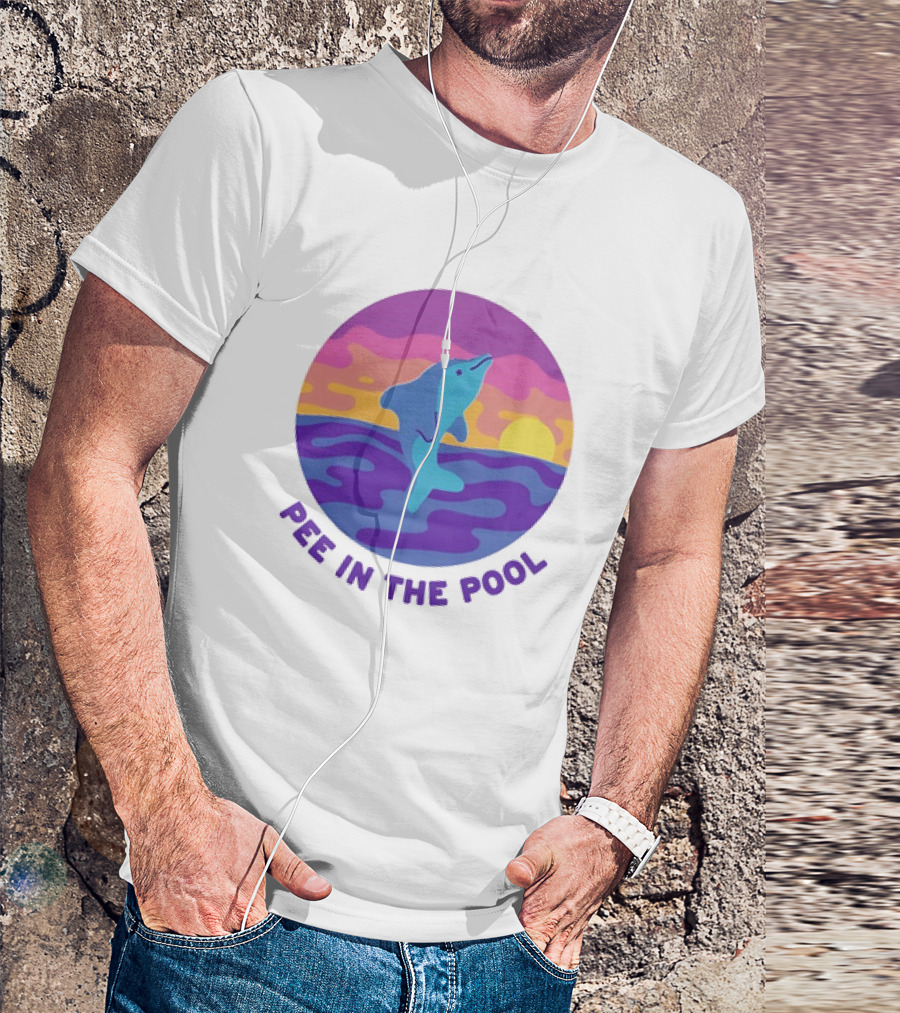 Dolphin Sunrise Pee In The Pool T-Shirt