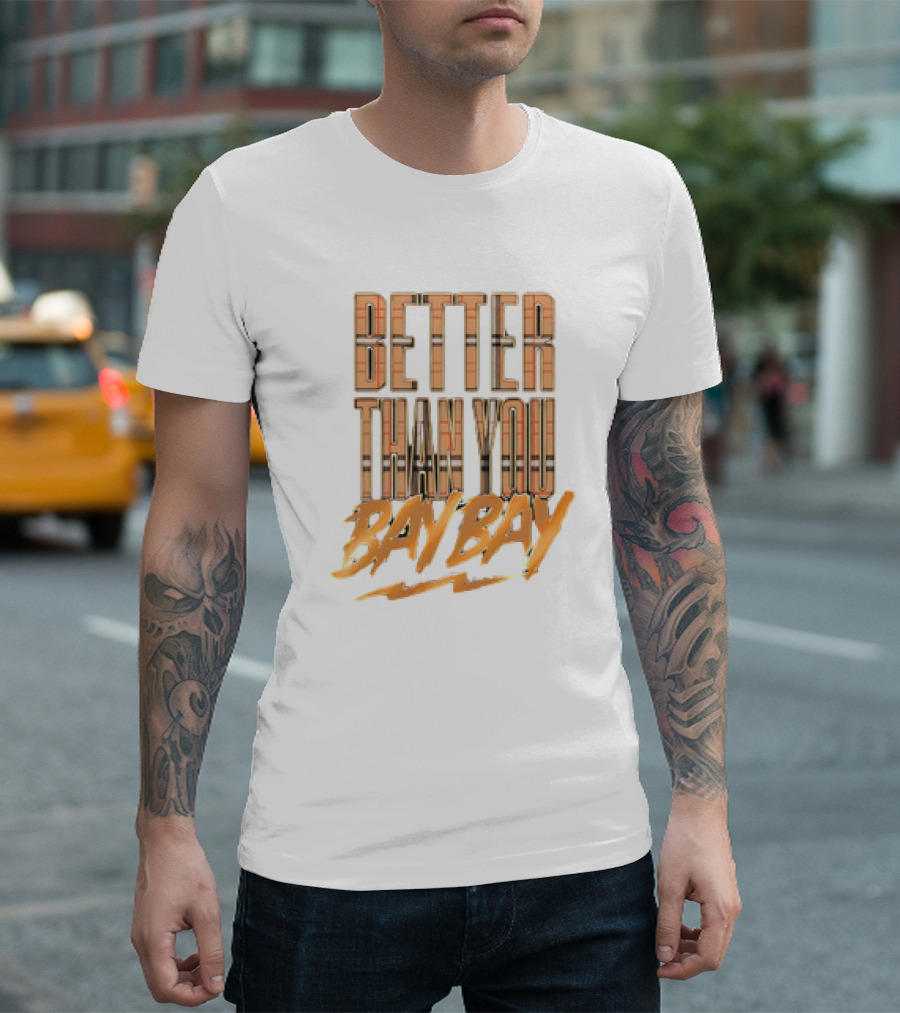 MJF Adam Cole Better Than You Bay Bay T-Shirt