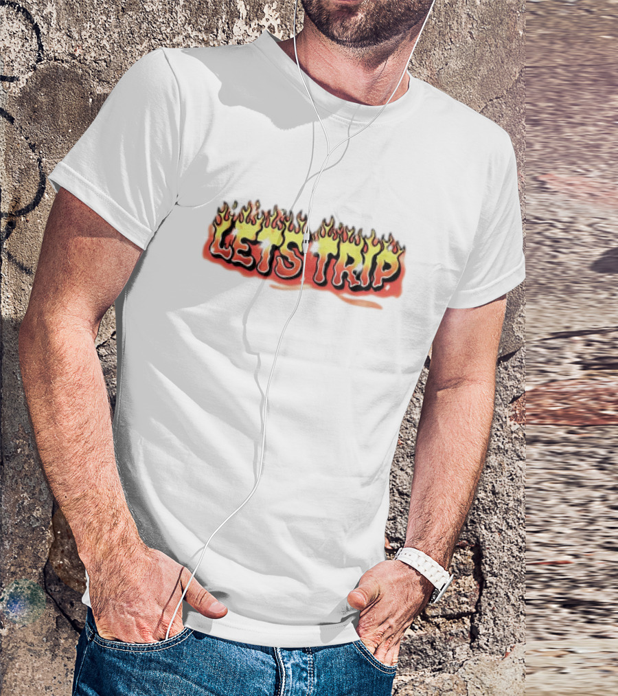 Embers Let’s Trip Flaming Text T-Shirt