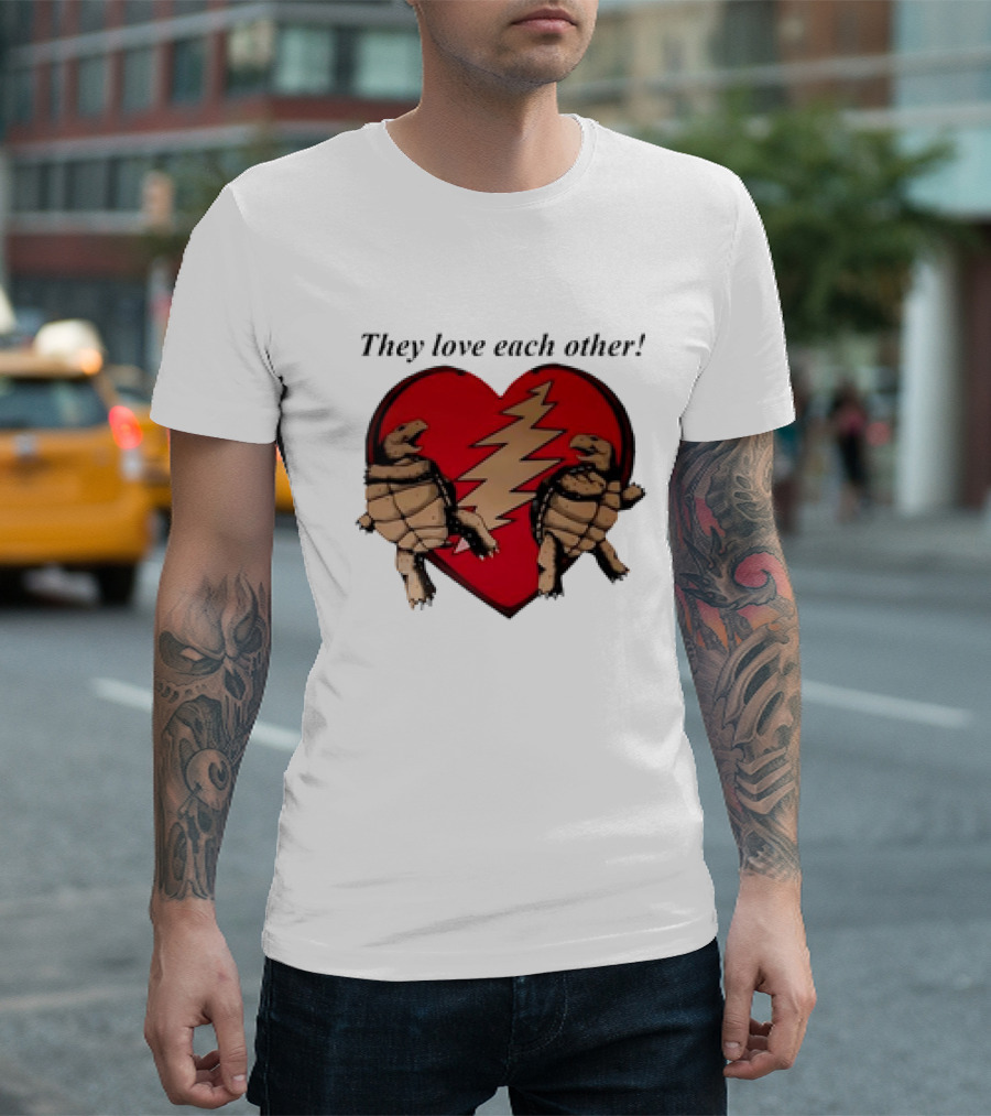 They Love Each Other Grateful Dead Heart Tortoises Valentine's Day T-Shirt