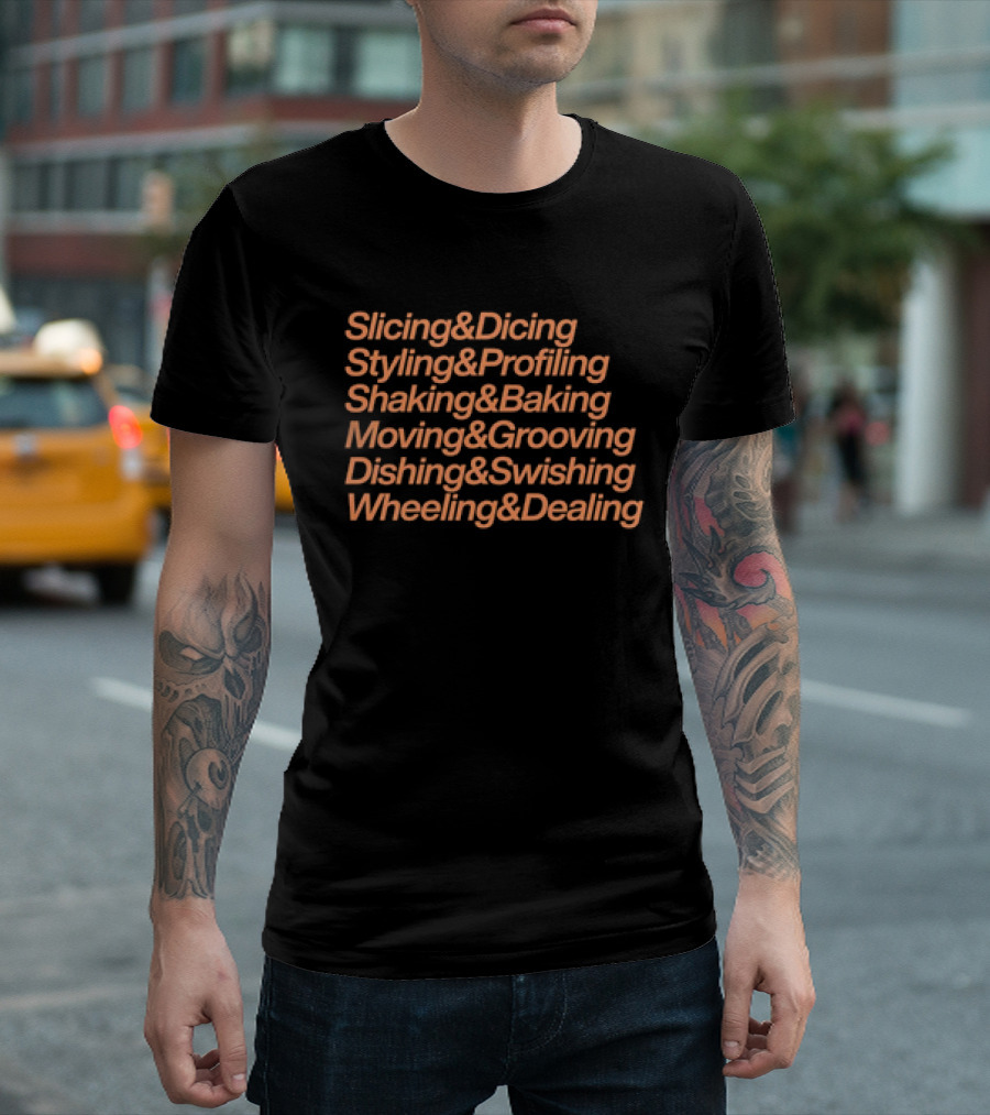 Clyde New York Knicks Slicing Dicing Styling Profiling Shaking Baking Moving Grooving Dishing Swishing Wheeling Dealing T-Shirt