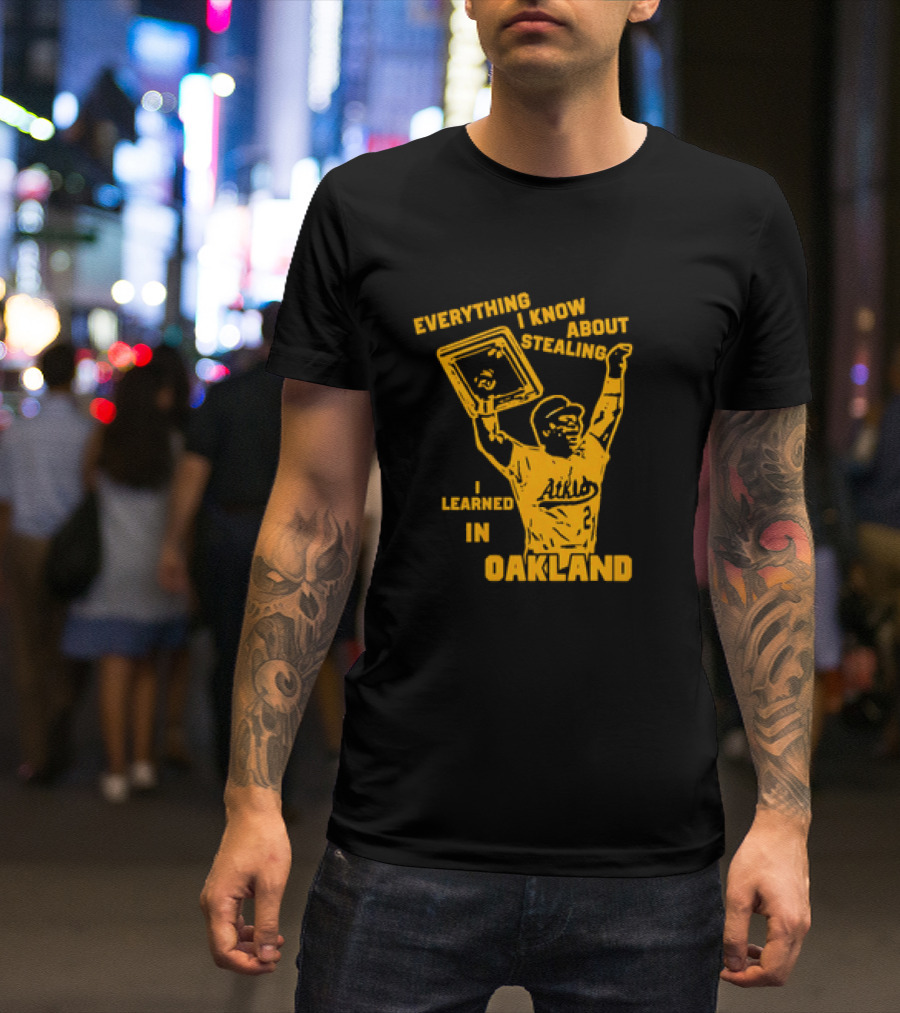Everything I Know About Stealing I Learned In Oakland Athletics Player Victory Pose T-Shirt