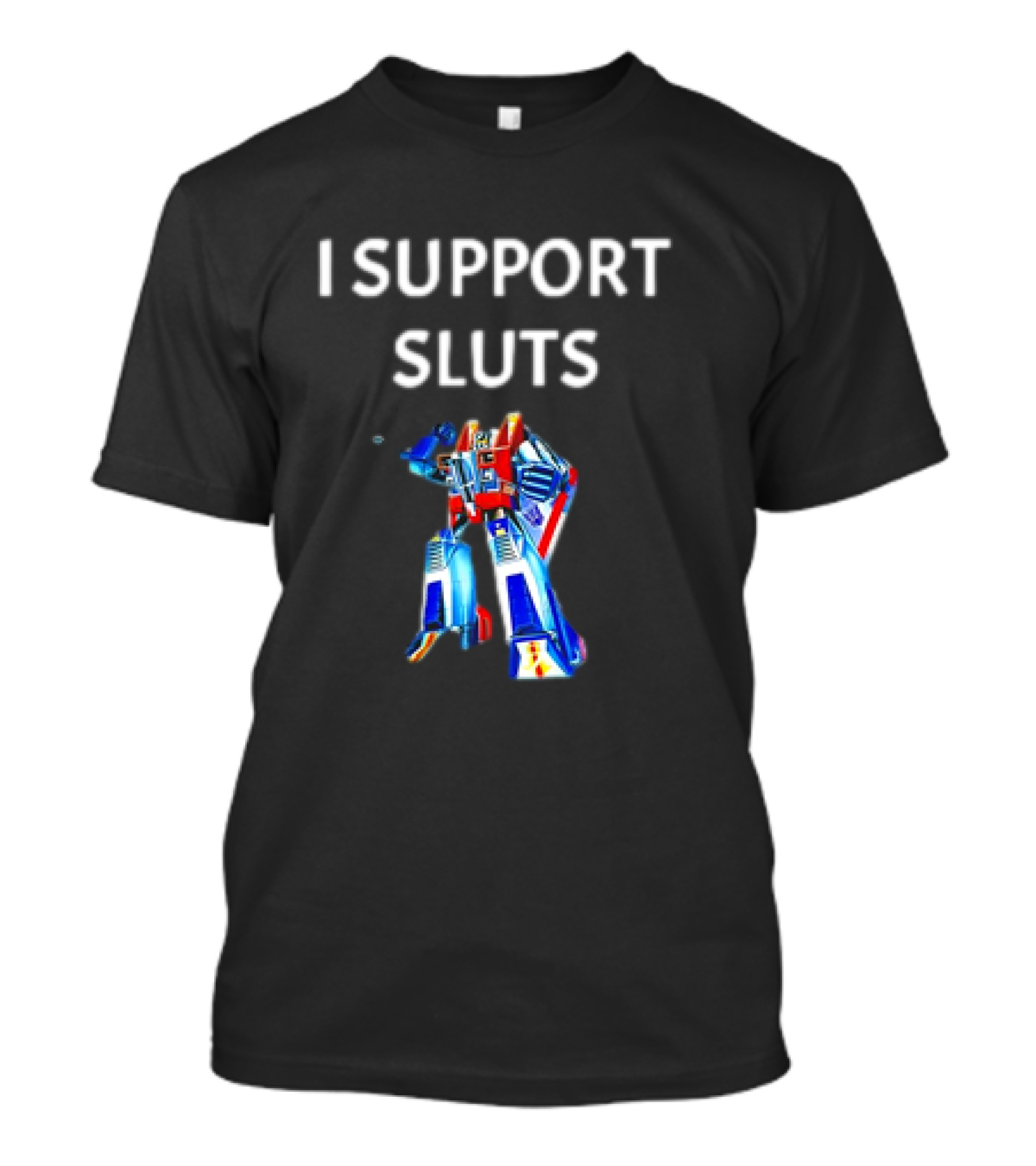 Transformers I Support Sluts Retro Robot T-Shirt