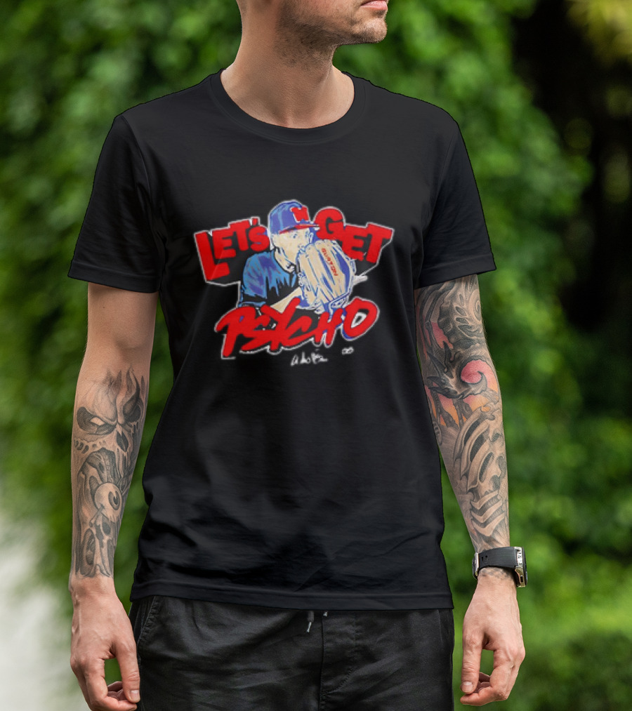 Let's Get Psycho Baseball Vintage Pitcher MLB T-Shirt