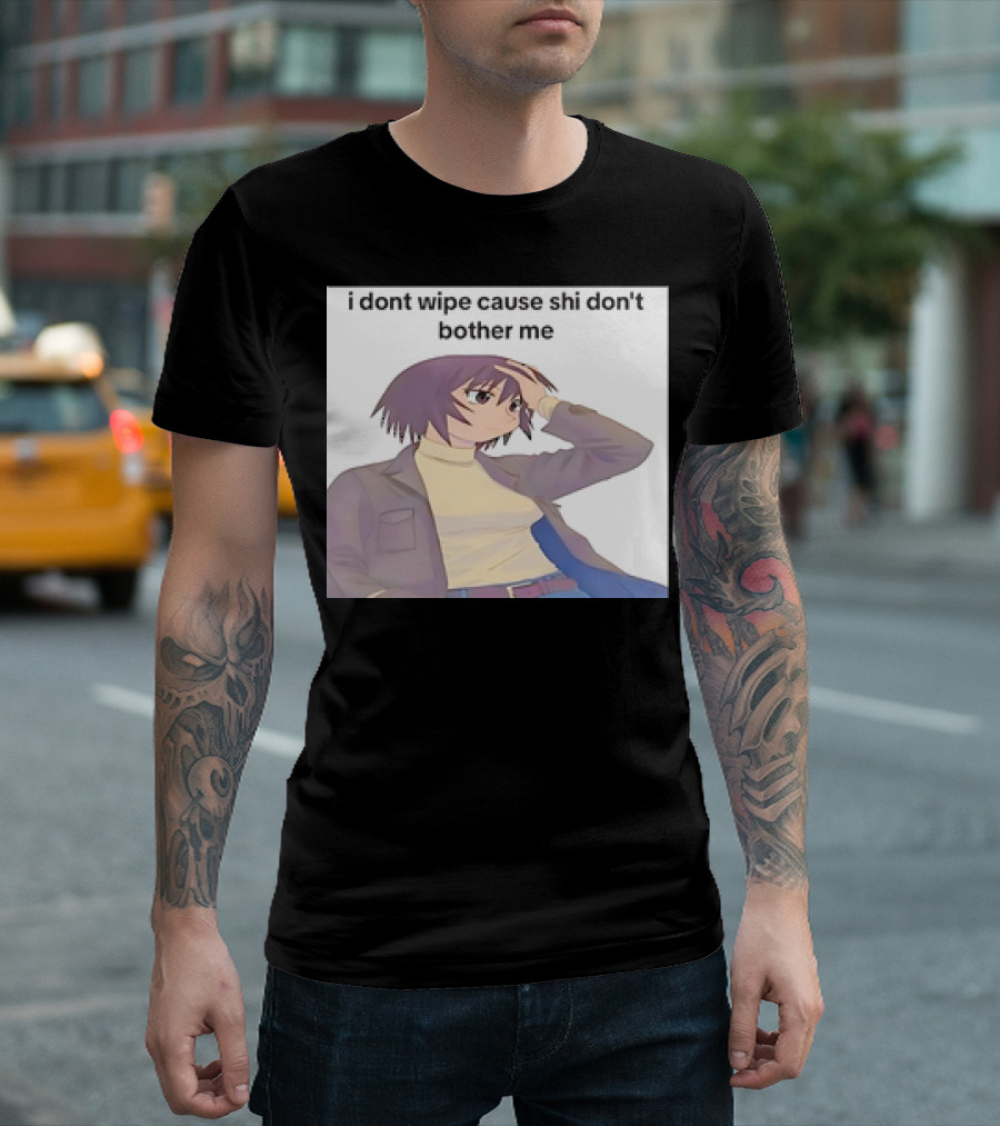 Kagura I Don't Wipe Cause Shi Don't Bother Me Anime T-Shirt
