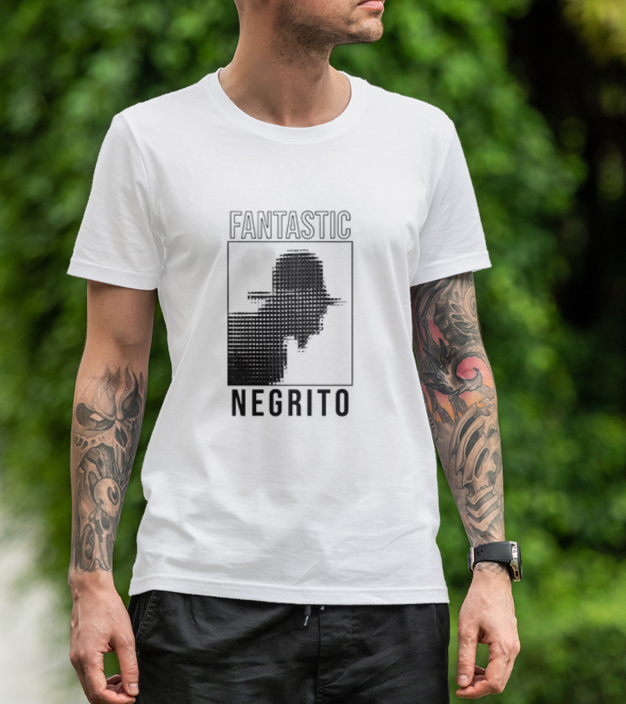 FANTASTIC NEGRITO T-Shirt