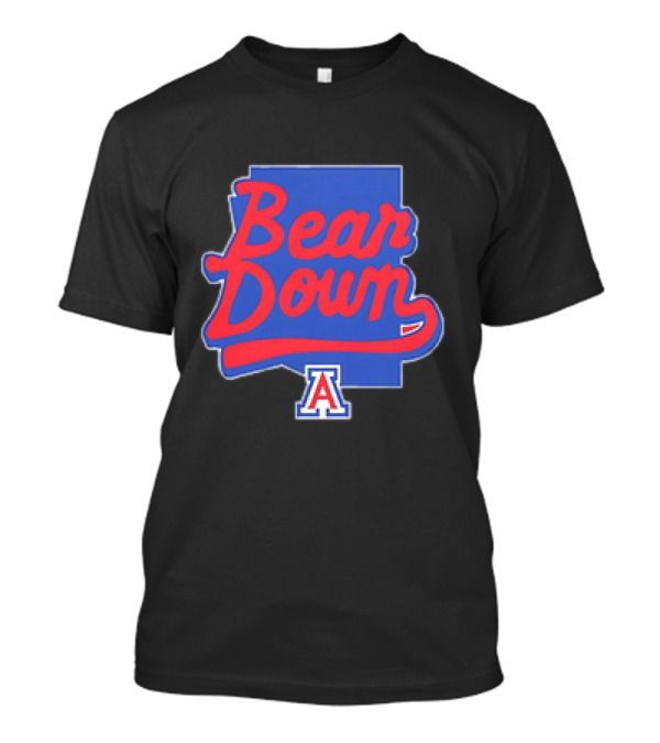 Arizona Wildcats Bear Down A T-Shirt