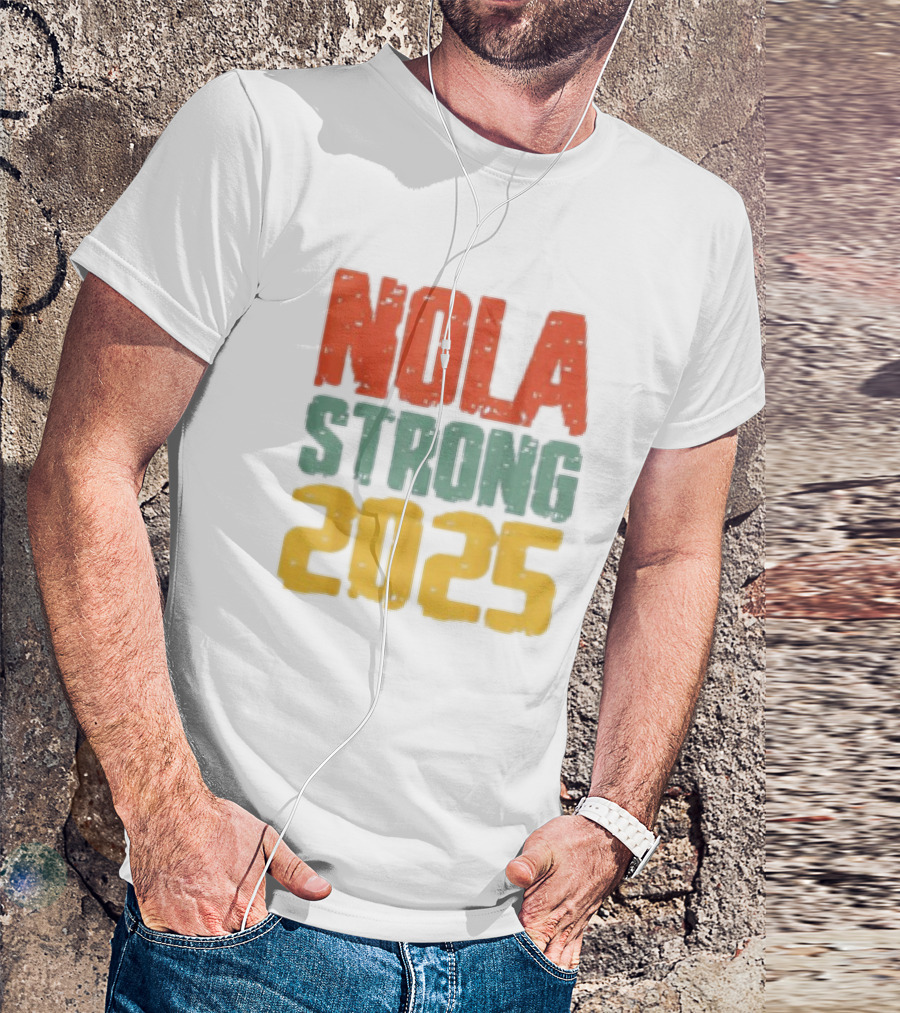 NOLA Strong 2025 T-Shirt