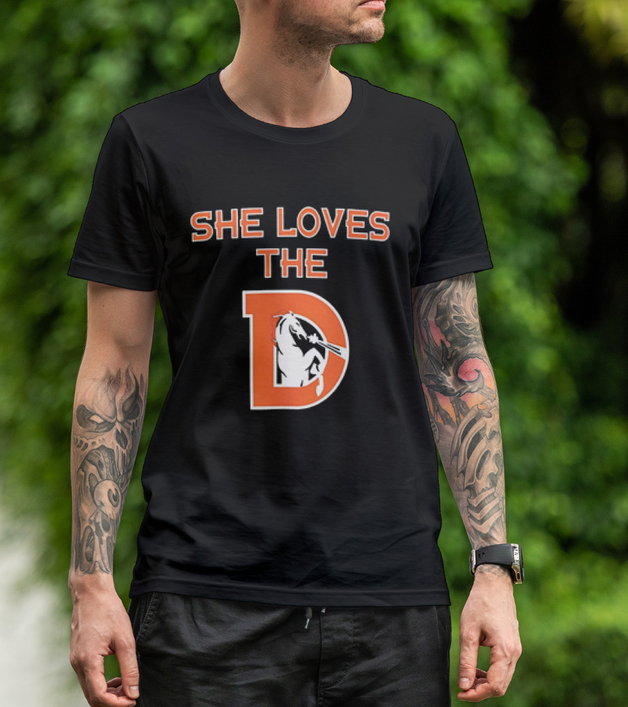Denver Broncos She Loves The D Football Team T-Shirt