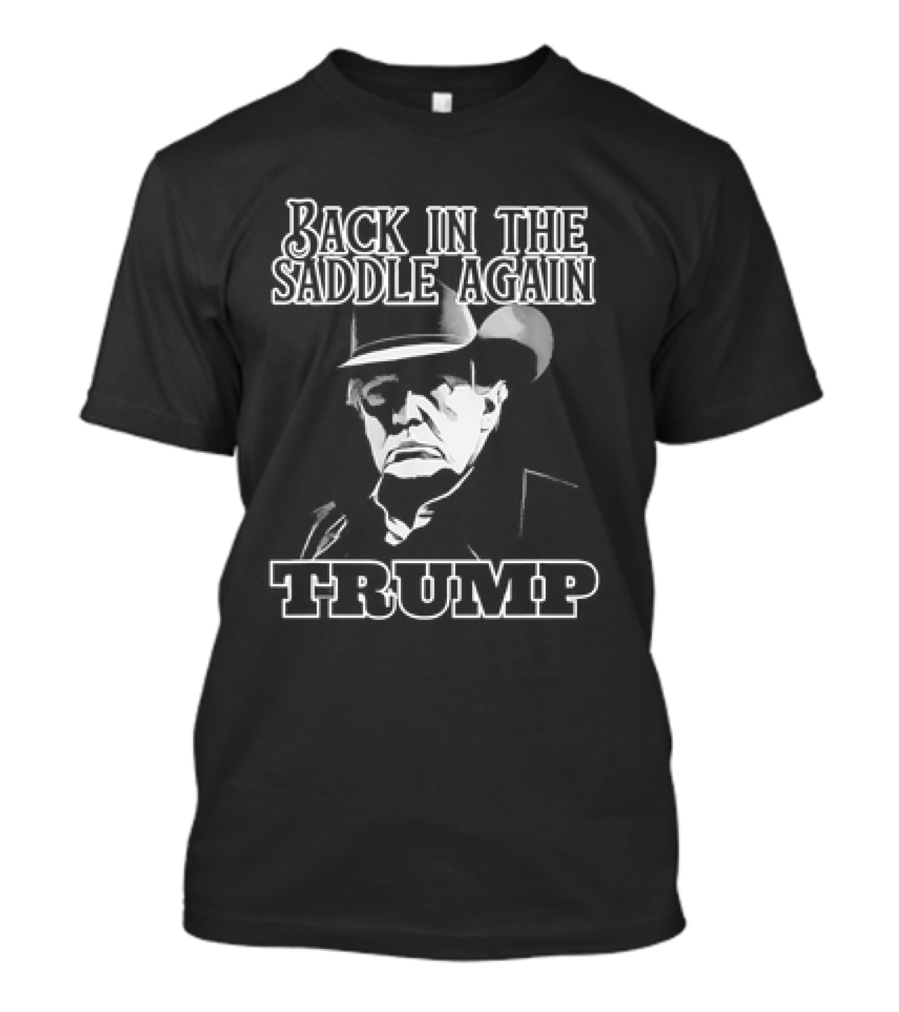 Back In The Saddle Again Trump 2025 God Bless America T-Shirt