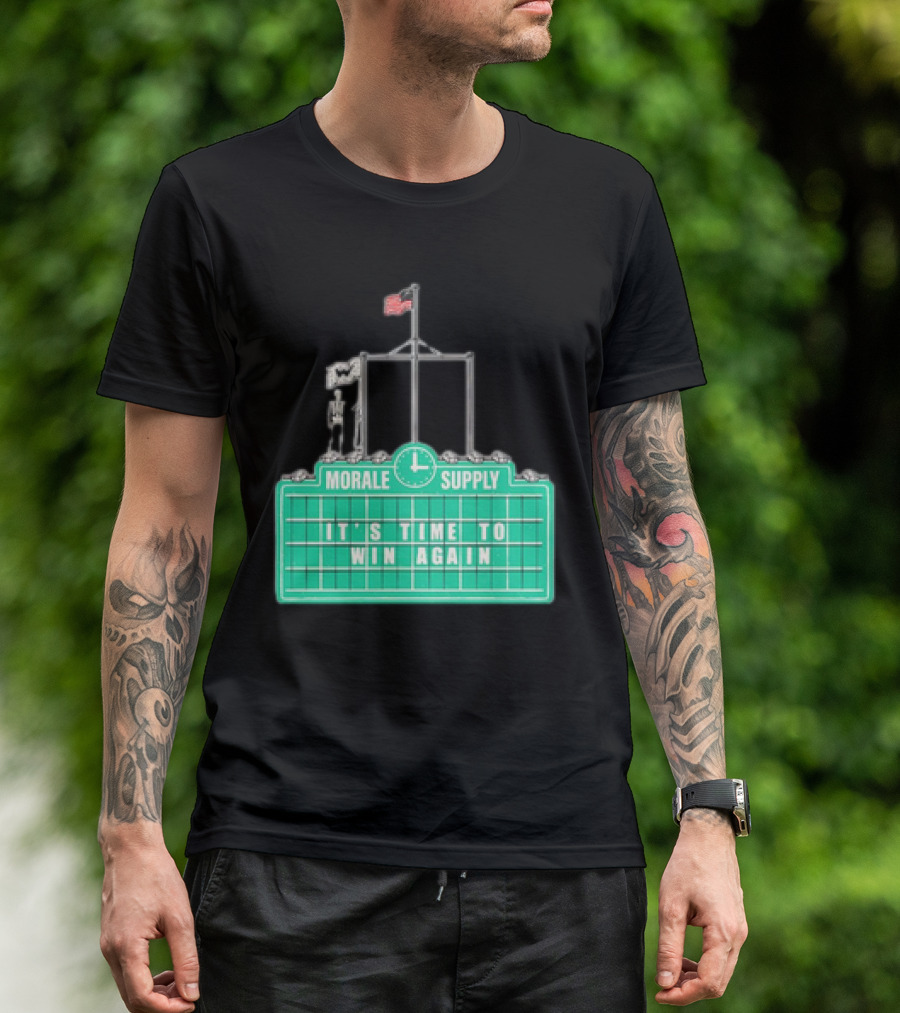 Morale Supply It's Time To Win Again Scoreboard Flag Clock T-Shirt