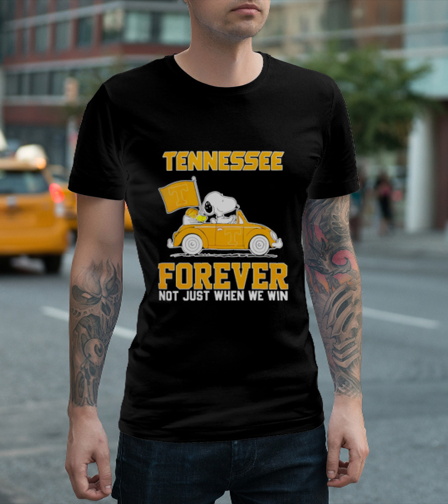 Tennessee Forever Snoopy and Woodstock Not Just When We Win T-Shirt