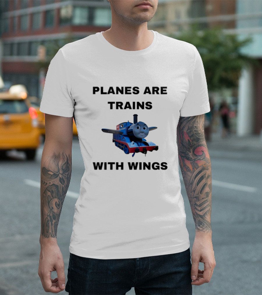 Thomas the Tank Engine Planes Are Trains with Wings T-Shirt