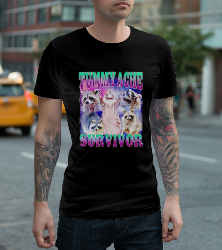 TUMMY ACHE SURVIVOR Raccoon Meme Group Cheers T-Shirt