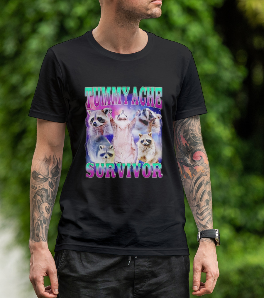 TUMMY ACHE SURVIVOR Raccoon Meme Group Cheers T-Shirt