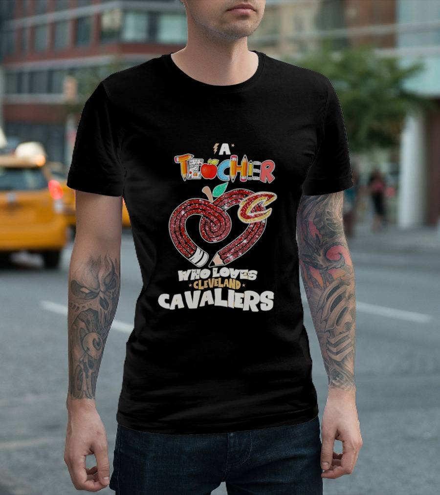 Teacher Heart Pencil Apple Cleveland Cavaliers T-Shirt