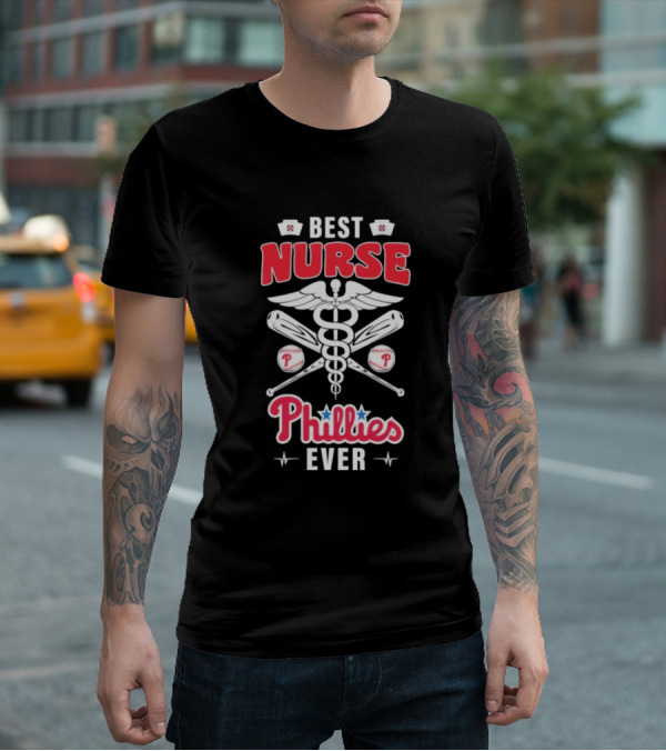Best Nurse Phillies Baseball Ever T-Shirt