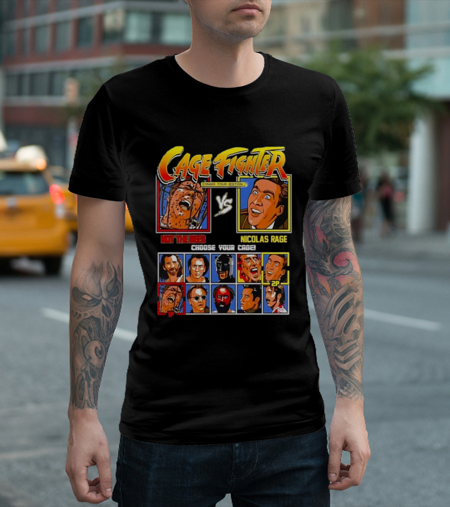 Cage Fighter Console Tour Edition Not the Bees vs Nicolas Rage Choose Your Cage T-Shirt