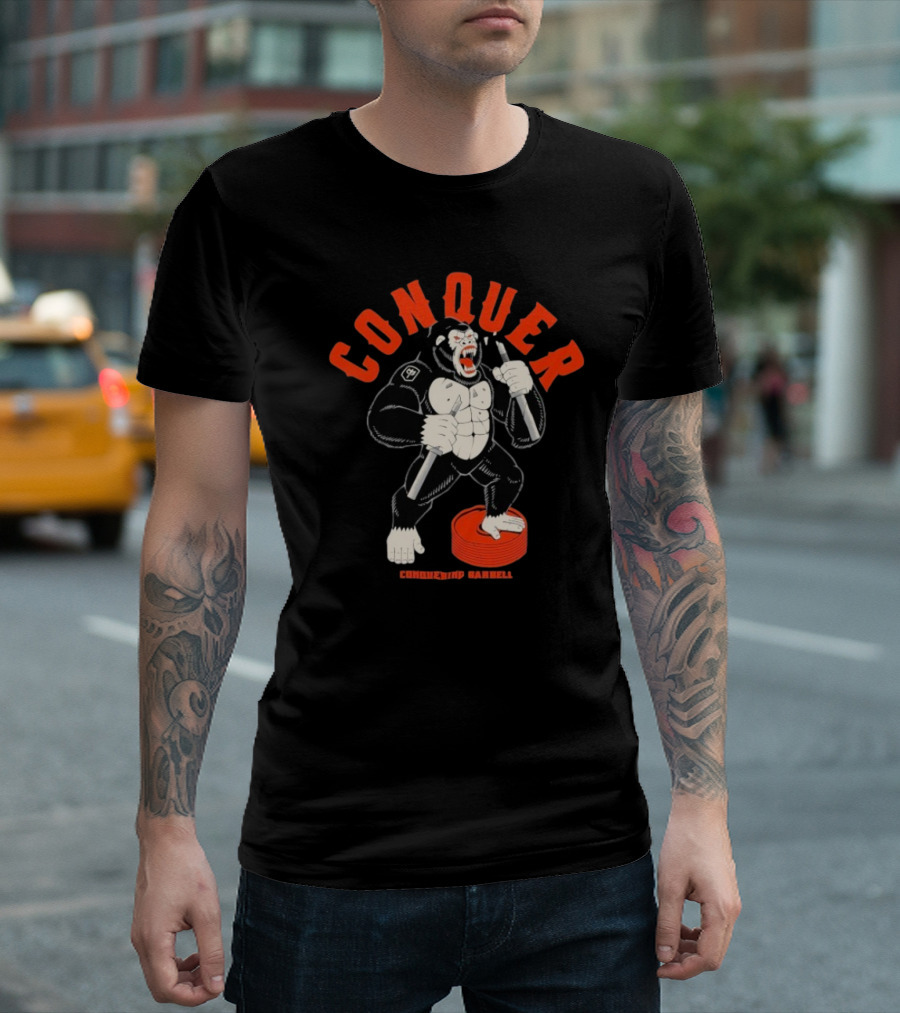 Conquer Raging Gorilla Conquering Barbell Motivational Fitness Apparel T-Shirt