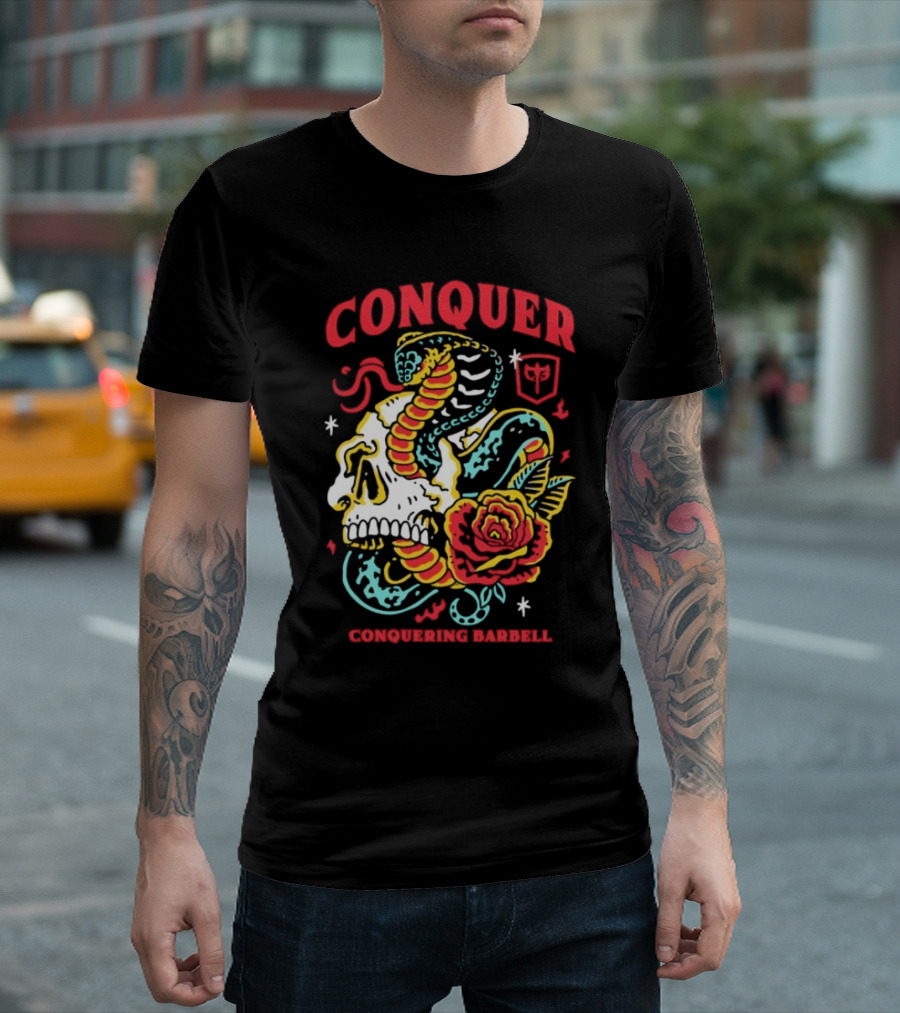 Conquer Skull Snake Rose Conquering Barbell T-Shirt