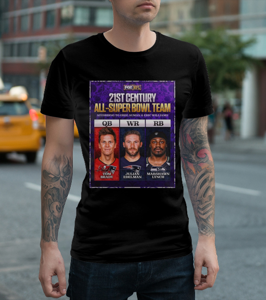FOX NFL 21st Century All-Super Bowl Team Featuring Tom Brady Julian Edelman Marshawn Lynch T-Shirt