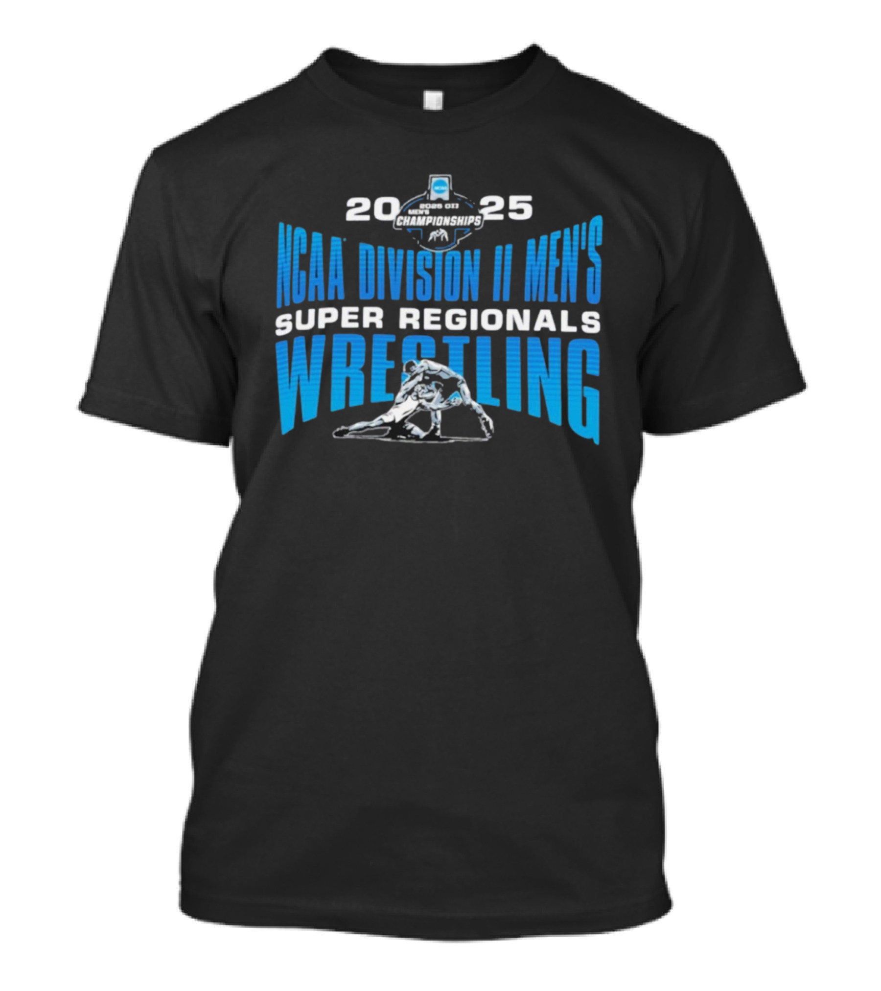 2025 NCAA Division II Men's Super Regionals Wrestling Championships T-Shirt