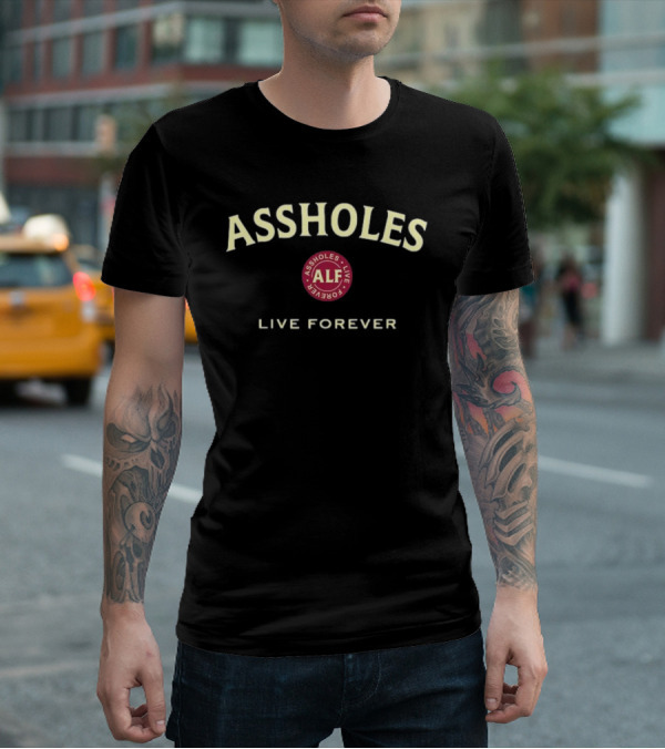 ASSHOLES ALF Live Forever T-Shirt