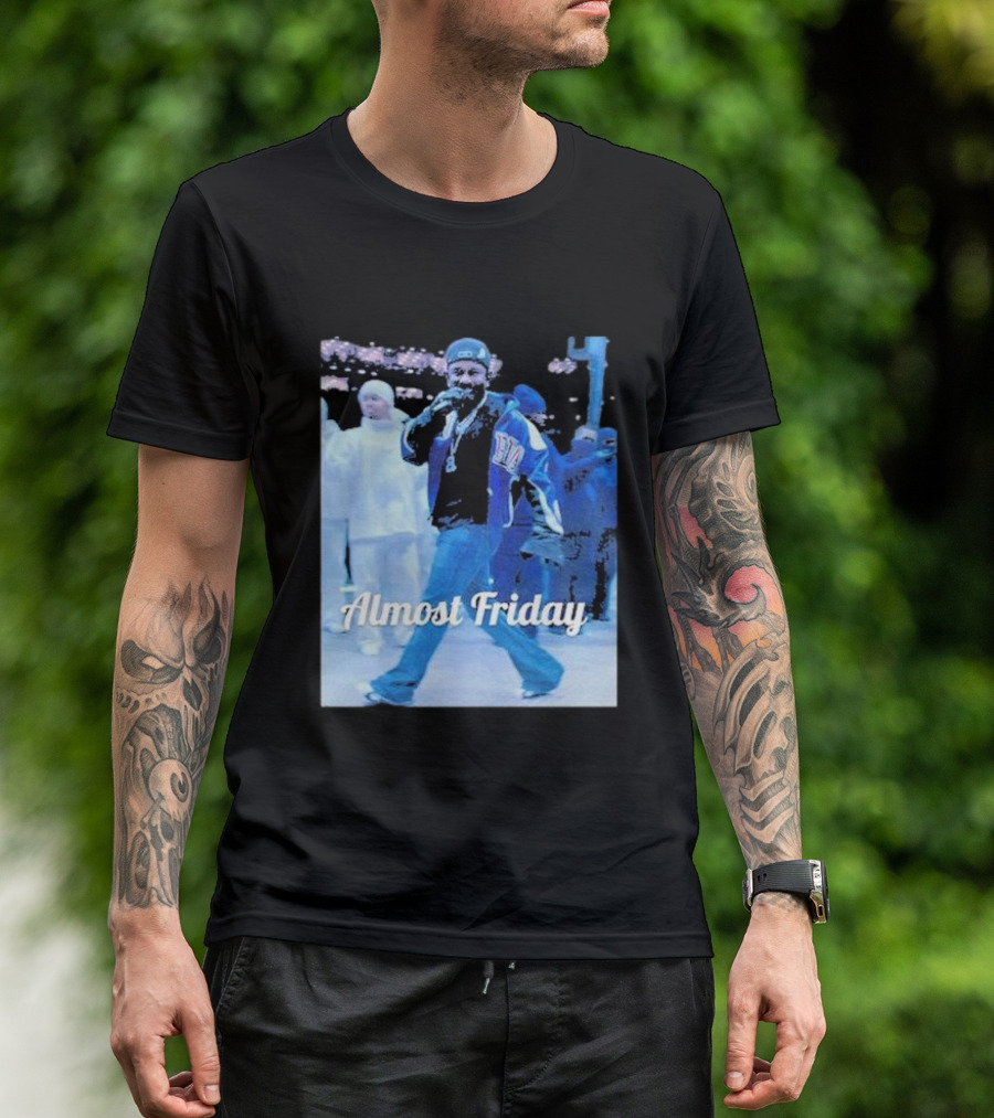 Almost Friday Halftime Performance In Blue Outfit T-Shirt