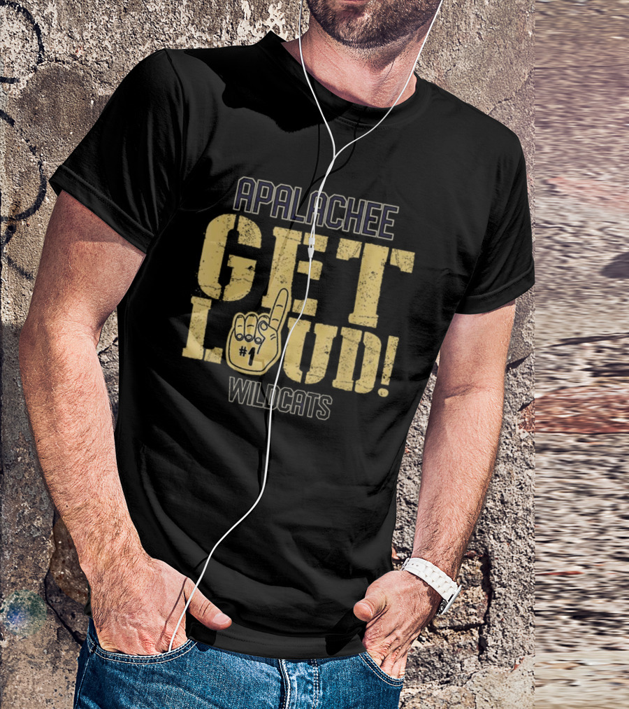 Apalachee Wildcats Get Loud Apalachee High School T-Shirt