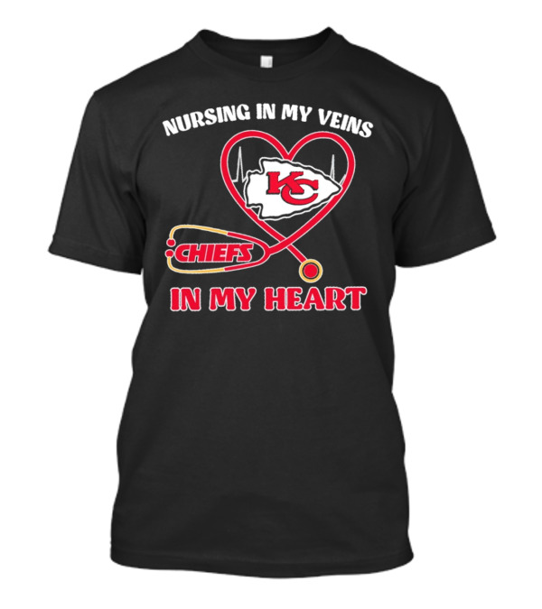 Nursing In My Veins Chiefs In My Heart KC Logo Heartbeat Stethoscope T-Shirt