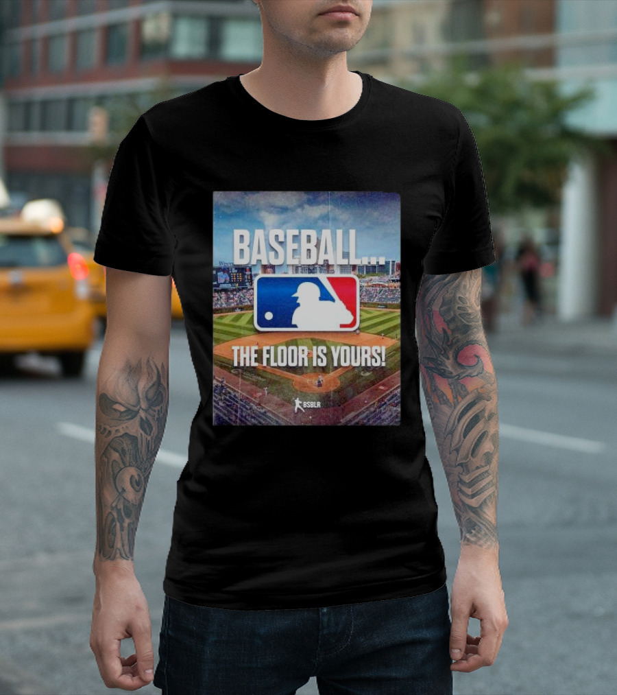 BASEBALL THE FLOOR IS YOURS BSBLR MLB SPRING TRAINING T-Shirt