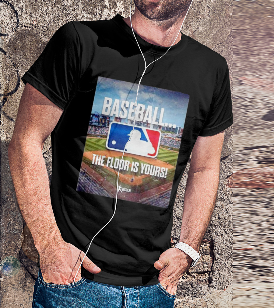 BASEBALL THE FLOOR IS YOURS BSBLR MLB SPRING TRAINING T-Shirt