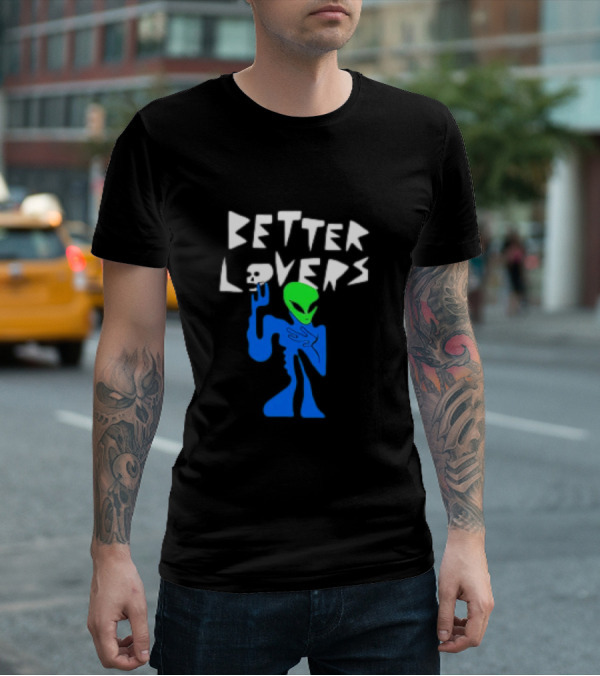 BETTER LOVERS ALIEN CHARACTER BLUE AND GREEN T-Shirt