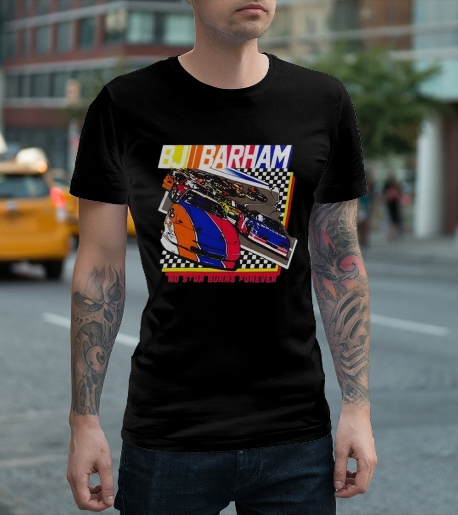 BJ Barham No Star Burns Forever 2025 T-Shirt