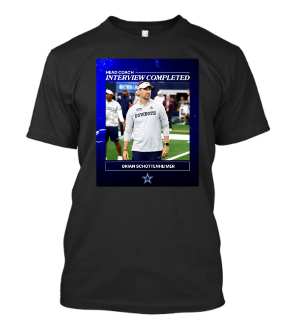 Brian Schottenheimer Head Coach Interview Completed T-Shirt