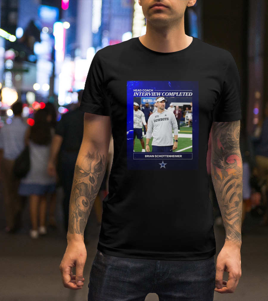 Brian Schottenheimer Head Coach Interview Completed T-Shirt